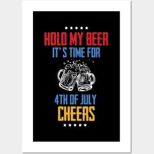 4th of July Cheers T-shirt Posters and Art